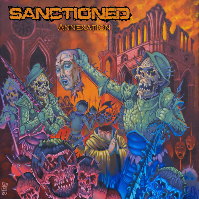 SANCTIONED - "ANNEXATION" LP
