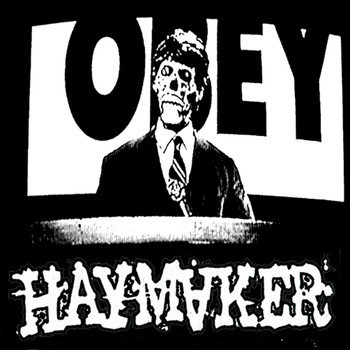 HAYMAKER – “LET THEM ROT” 7”