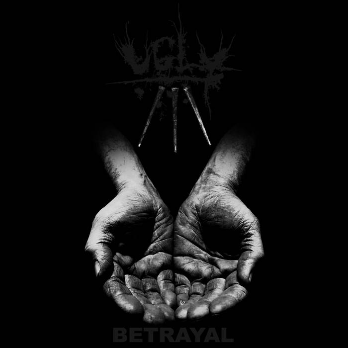 UGLY - "BETRAYAL" LP