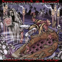 DESTRUCTIONS END / BANDANOS - SPLIT CD - Click Image to Close