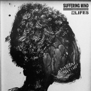 SUFFERING MIND / LIFES - SPLIT 7"