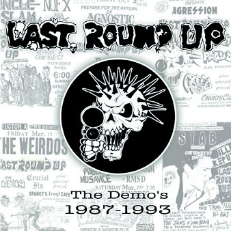 LAST ROUND UP - "DEMOS 1987-1993"