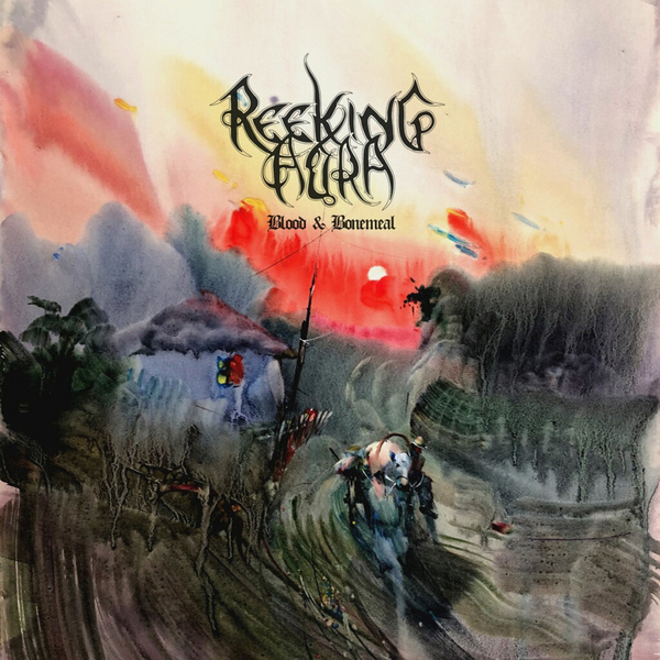 REEKING AURA - "BLOOD AND BONEMEAL"