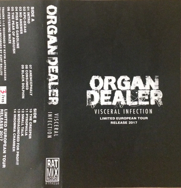ORGAN DEALER - "VISCERAL INFECTION" CS