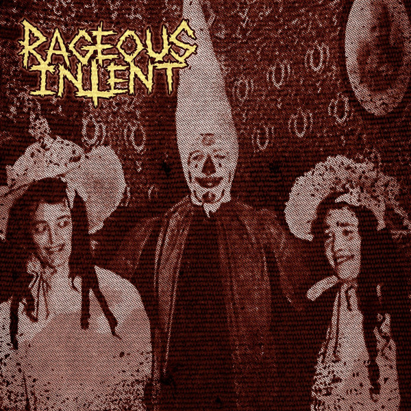 RAGEOUS INTENT - "RAGEOUS INTENT" (1ST ALBUM)