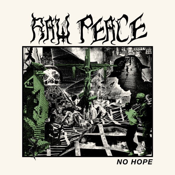 RAW PEACE - "NO HOPE"