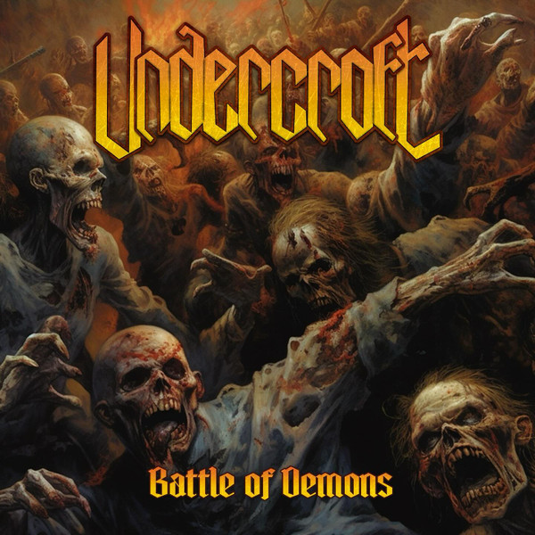 UNDERCROFT - "BATTLE OF DEMONS"