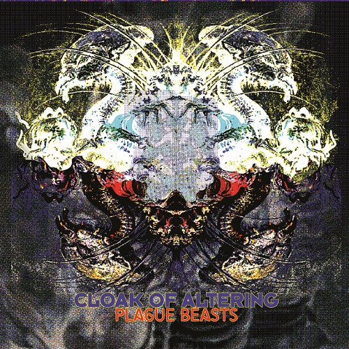 CLOAK OF ALTERING - "PLAGUE BEASTS" DIGIPAK