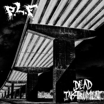PLF / DEAD INSTRUMENT - SPLIT 7"