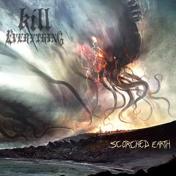 KILL EVERYTHING - "SCORCHED EARTH" (SLIPCASE)