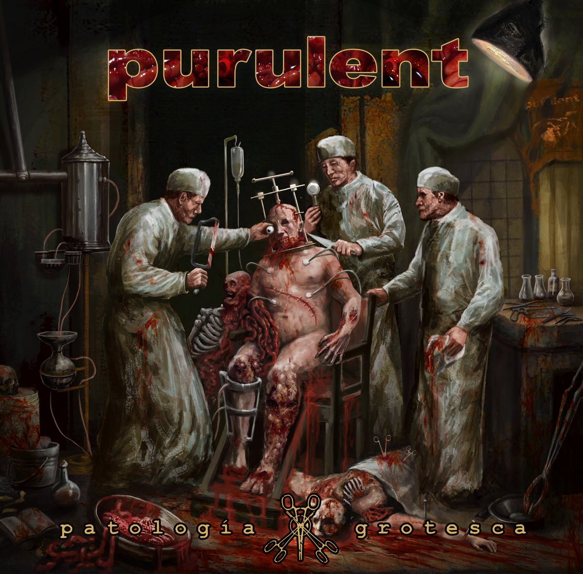 PURULENT - "PATOLOGIA GROTESCA" PURULENT - "PATOLOGIA GROTESCA"