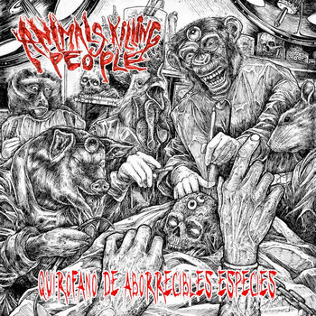 ANIMALS KILLING PEOPLE - "QUIROPANO DE ABORRECIBLES ESPECIES"